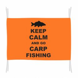 Прапор Keep calm and go carp fishing