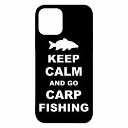 Чехол для iPhone 12 Pro Keep calm and go carp fishing - PrintSalon