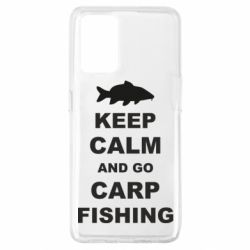 Чехол для Oppo A74 4G Keep calm and go carp fishing - PrintSalon