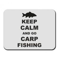 Коврик для мыши Keep calm and go carp fishing - PrintSalon