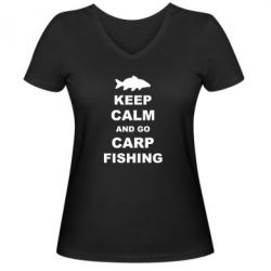 Женская футболка с V-образным вырезом Keep calm and go carp fishing - PrintSalon