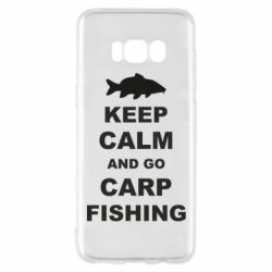 Чехол для Samsung S8 Keep calm and go carp fishing - PrintSalon