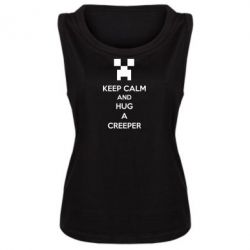 Женская майка KEEP CALM and HUG A CREEPER - PrintSalon