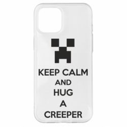 Чехол для iPhone 12 Pro Max KEEP CALM and HUG A CREEPER - PrintSalon