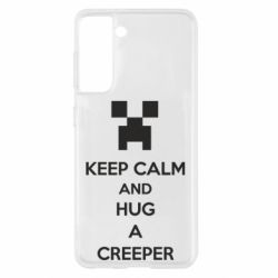 Чехол для Samsung S21 KEEP CALM and HUG A CREEPER - PrintSalon