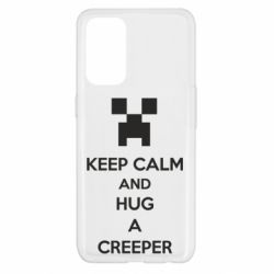 Чехол для Oppo Reno 5 4G KEEP CALM and HUG A CREEPER - PrintSalon