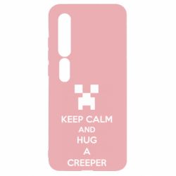 Чехол для Xiaomi Mi10/10 Pro KEEP CALM and HUG A CREEPER - PrintSalon