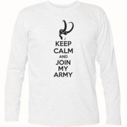 Футболка с длинным рукавом KEEP CALM and JOIN MY ARMY - PrintSalon