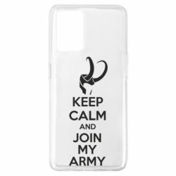 Чехол для Oppo A74 4G KEEP CALM and JOIN MY ARMY - PrintSalon