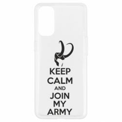 Чехол для Oppo Reno 4 KEEP CALM and JOIN MY ARMY - PrintSalon