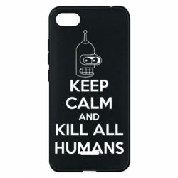 Чохол для Xiaomi Redmi 6A KEEP CALM and KILL ALL HUMANS - PrintSalon