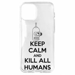Чохол для iPhone 12 mini KEEP CALM and KILL ALL HUMANS - PrintSalon
