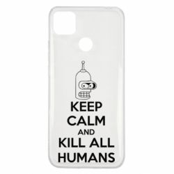 Чохол для Xiaomi Redmi 9c KEEP CALM and KILL ALL HUMANS - PrintSalon