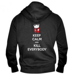 Мужское худи на молнии KEEP CALM and KILL EVERYBODY - PrintSalon