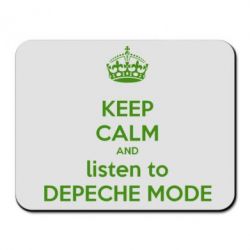 Коврик для мыши KEEP CALM and LISTEN to DEPECHE MODE - PrintSalon