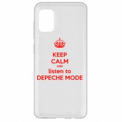 Чехол для Samsung A31 KEEP CALM and LISTEN to DEPECHE MODE - PrintSalon