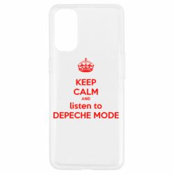 Чехол для Oppo Reno 4 KEEP CALM and LISTEN to DEPECHE MODE - PrintSalon