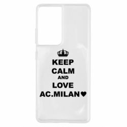 Чехол для Samsung S21 Ultra Keep calm and love AC Milan - PrintSalon