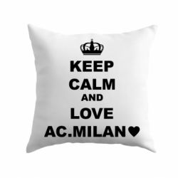 Подушка Keep calm and love AC Milan - PrintSalon