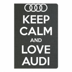 Блокнот с принто Keep Calm and Love Audi - PrintSalon