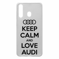 Чехол для Samsung A60 Keep Calm and Love Audi - PrintSalon