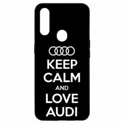 Чехол для Oppo A31 Keep Calm and Love Audi - PrintSalon