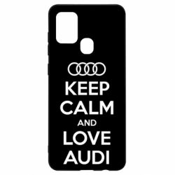 Чехол для Samsung A21s Keep Calm and Love Audi - PrintSalon