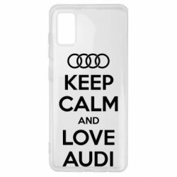 Чохол для Samsung A41 Keep Calm and Love Audi