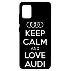 Чехол для Samsung A51 Keep Calm and Love Audi - PrintSalon