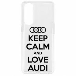 Чехол для Oppo Reno 4 Pro Keep Calm and Love Audi - PrintSalon