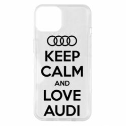 Чехол для iPhone 14 Keep Calm and Love Audi - PrintSalon