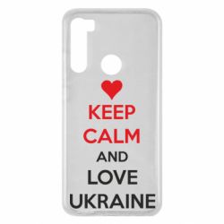 Чехол для Xiaomi Redmi Note 8 KEEP CALM and LOVE UKRAINE - PrintSalon