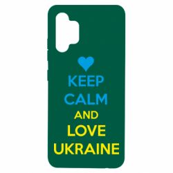 Чехол для Samsung A32 4G KEEP CALM and LOVE UKRAINE - PrintSalon