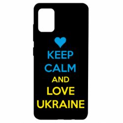 Чехол для Samsung A51 KEEP CALM and LOVE UKRAINE - PrintSalon