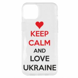 Чехол для iPhone 14 Plus KEEP CALM and LOVE UKRAINE - PrintSalon