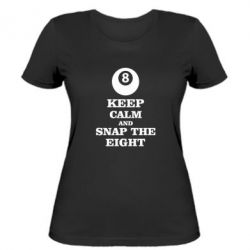 Женская футболка Keep calm and snap the eight - PrintSalon
