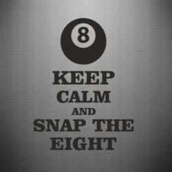 Наклейка Keep calm and snap the eight - PrintSalon