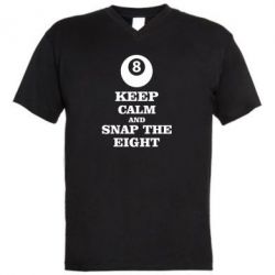 Мужская футболка  с V-образным вырезом Keep calm and snap the eight - PrintSalon