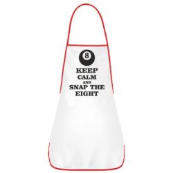 Фартук Keep calm and snap the eight - PrintSalon