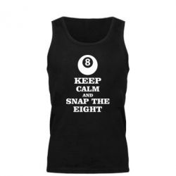 Мужская майка Keep calm and snap the eight - PrintSalon