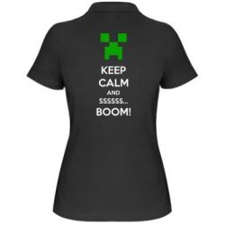 Жіноче поло Keep calm and ssssssss...BOOM! - PrintSalon
