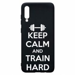 Чохол для Samsung A70 KEEP CALM and TRAIN HARD - PrintSalon