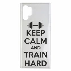 Чохол для Samsung Note 10 Plus KEEP CALM and TRAIN HARD - PrintSalon