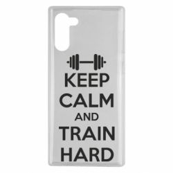 Чохол для Samsung Note 10 KEEP CALM and TRAIN HARD - PrintSalon