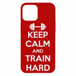 Чохол для iPhone 12 Pro Max KEEP CALM and TRAIN HARD - PrintSalon