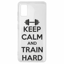 Чохол для Samsung A41 KEEP CALM and TRAIN HARD - PrintSalon