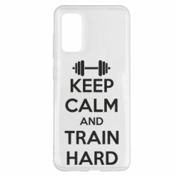 Чохол для Samsung S20 KEEP CALM and TRAIN HARD - PrintSalon