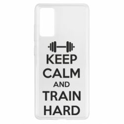 Чохол для Samsung S20 FE KEEP CALM and TRAIN HARD - PrintSalon
