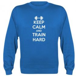 Світшот KEEP CALM and TRAIN HARD - PrintSalon