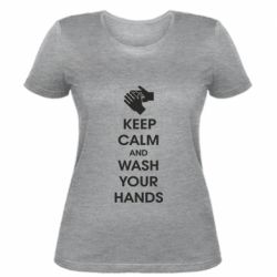 Женская футболка Keep calm and wash your hands